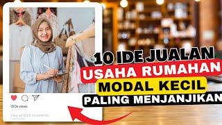 10 Ide Usaha Rumahan Modal Kecil Paling Menjanjikan di 2022