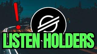 STELLAR (XLM) ALL HOLDERS LISTEN CLOSELY TO THIS !!! | MUST REALIZE | STELLAR CRYPTO NEWS TODAY