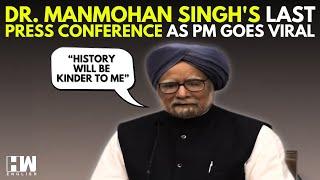 From The Archives: Dr. Manmohan Singh's Last Press Conference As Prime Minister | Congress | UPA