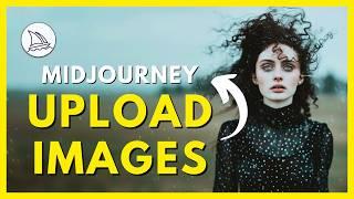 Upload Reference Images to Midjourney: Discord & Web Guide | Midjourney Tips
