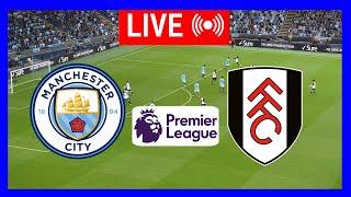 LIVE : Manchester City vs Fulham | English Premier League 24/25 | Epl Live Stream | Full Match