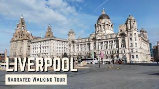 LIVERPOOL | 4K Narrated Walking Tour | Let's Walk 2022