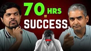 Science Says You Are Not Working Enough - 70 Hrs Vs 40 Hrs