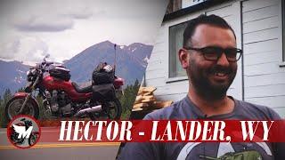 Trusting Fate | Hector, Lander, WY | MOTOJOURNEY | Motorcycle Travel Interview