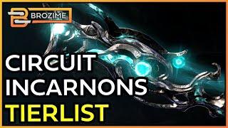 COMPLETE CIRCUIT INCARNON TIERLIST(with Builds) | Warframe