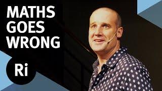 What Happens When Maths Goes Wrong? - with Matt Parker