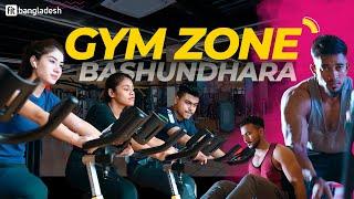 Gym Zone Bashundhara | Fit Bangladesh