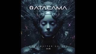 Atacama - Dark Matter Galaxy