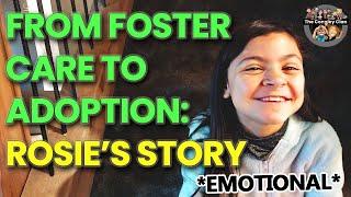 From Foster Care To Adoption: Rosie's Story (Part 1) *EMOTIONAL*