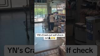 YN’s crash out self checkout #explore #funny #shortvideos #viralvideo #fyp  #yn