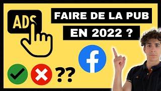 Faut-il faire de la publicité en ligne en 2022 ? La publicité payante (ads) rentable ou pas ?