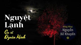  Nguyệt Lạnh (Dương Văn Thiệt - Nguyễn Kế Khuyến) - Dzoãn Minh