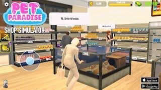 Pet Paradise - Shop Simulator Android Gameplay