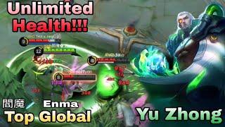 Unlimited Health | Top Global Yu Zhong | Mobile Legends