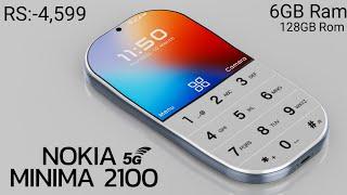 New NOKIA MINIMA 2100 First Look, 5G, Release Date, Dual Camera, Specs, Features, Trailer, Concept