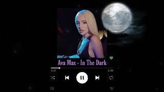 Ava Max - In The Dark ( Instruments With Backing Vocals )