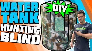 DIY Water TANK Hunting Blind: How to Make a Simple, Cheap & Durable Deer Blind out of a Water Tank