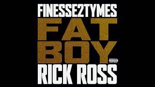 Finesse2tymes & Rick Ross - Fat Boy (AUDIO)