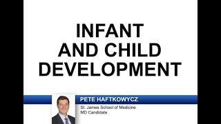 USMLE-Rx Express Video of the Week: Infant and Child Development