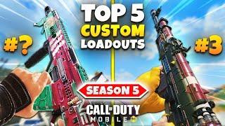 TOP 5 UNDEFEATED Custom Loadouts In Season 5 Battle Royale | COD Mobile | Best Gunsmith Builds (BR)
