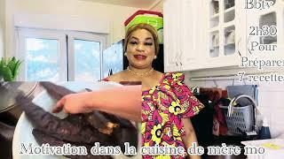 MAMAN CONGOLAISE J’AI 2H 30 pour préparer 7 recettes motivation dans la cuisine