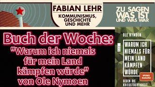 Buch der Woche: "Warum ich niemals für mein Land kämpfen würde" von Ole Nymoen
