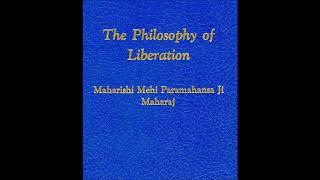 The Philosophy Of Liberation -- Sant Mat Satsang Podcast