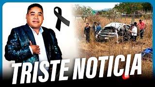 MUERE vocalista del grupo Lobo mixteco, tras ACCIDENTE automovilístico; denuncian NEGLIGENCIA