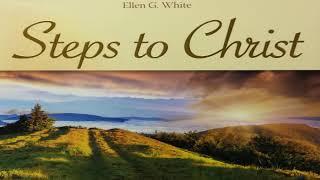 Steps to Christ audio book by E. G. White (E. G. White estate have the copyright of this video).