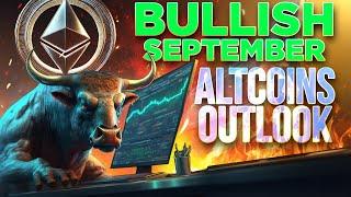 Crypto Bullish September?Altcoins Outlook