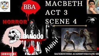 MACBETH ACT 3 SCENE 4 BBA LINE BY LINE EXPLANATION BY BACKBENCHERS ACADEMY IN HINDI| BANQUO'S GHOST|