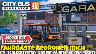 FAHRGÄSTE DROHEN MIRIm "schlechtestens" Bus Sim fährt man nur rechts | City Bus Simulator 2024 #02