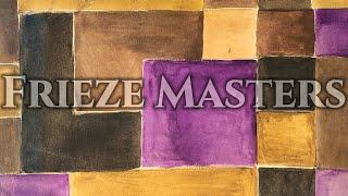 FRIEZE MASTERS 2024, Important Euro Modern Art, Old Masters, Design Masterpieces  _London Art Fair