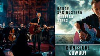 Bruce Springsteen - Rhinestone Cowboy - Ultra HD 4K - Western Stars (2019)