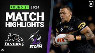 NRL 2024 | Panthers v Storm | Match Highlights