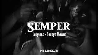 Ladyloss - Semper (Video Lirik)