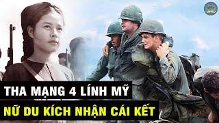 Chưa Từng Tiết Lộ: NỮ DU KÍCH Khiến 4 LÍNH MỸ Mang Ơn, 42 Năm Sau Nhận Lại CÁI KẾT | TUYỆT MẬT TV