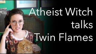 Atheist Witch talks Twin Flames