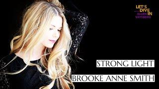 Strong Light | Brooke Anne Smith interview on self love, resilience, and Night Night