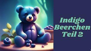 Indigo Beerchen Teil 2 ~ Die Oger - Gerüchteküche brodelt