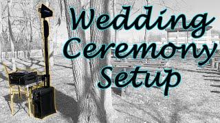 Wedding DJ Ceremony Setup that is High Quality, Efficient, and Ultra Portable