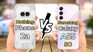 Samsung Galaxy A55 5G Vs NothingPhone2a || Specs Review || Mr Compare