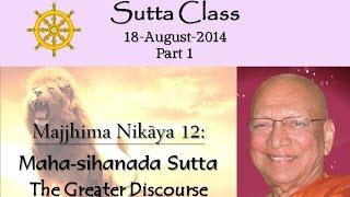 MN12: Mahāsihanāda Sutta - Part1 (18-Aug-2014) by Bhante Punnaji