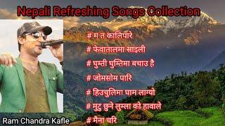 Nepali Pop Songs collection  || mood refreshing songs || Ram Chandra Kafle || Shiva Pariyar