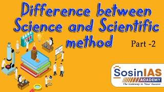 Science vs. Scientific Method Part-2| What's the Difference? |Best Anthropologist |#sosiniasacademy