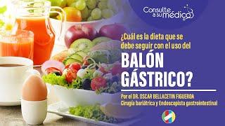 ¿Cuál es la dieta que se debe seguir con el balón gástrico?