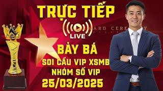 Trực tiếp XSMB | Trực tiếp Xổ Số Miền Bắc - xổ số Bảy Bá - 25/03/2025
