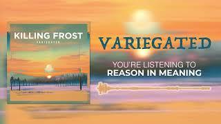 Variegated - "Reason In Meaning"