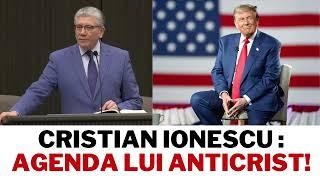 Cristian Ionescu: Agenda lui Anticrist! - Asocierea lui Donald Trump cu Anticrist