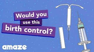 Would You Use This Birth Control?